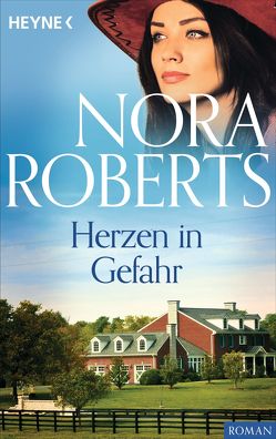 Herzen in Gefahr von Roberts,  Nora