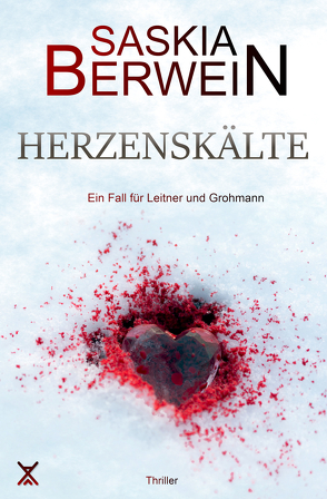 Herzenskälte von Berwein,  Saskia