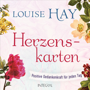 Herzenskarten von Hay,  Louise, Weltzien,  Diane von