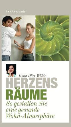 Herzensräume von Dörr-Wälde,  Ilona