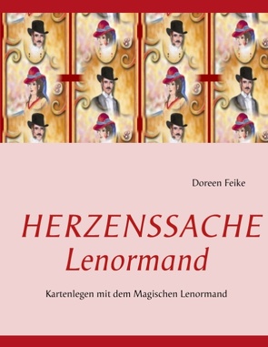 Herzenssache Lenormand von Feike,  Doreen