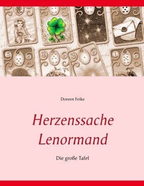 Herzenssache Lenormand von Feike,  Doreen