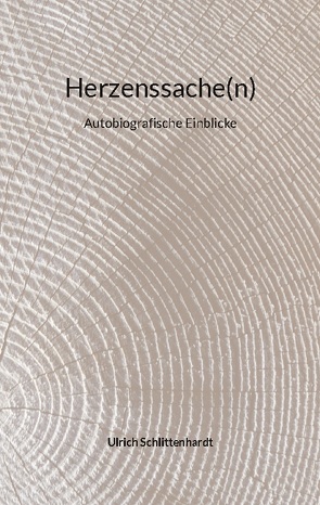 Herzenssache(n) von Schlittenhardt,  Ulrich