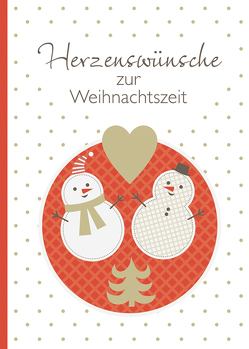 Herzenswünsche zur Weihnachtszeit von Wiesinger,  Maria