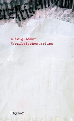 Herzfleischentartung von Laher,  Ludwig