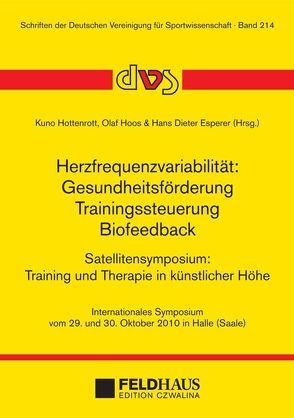 Herzfrequenzvariabilität: Gesundheitsförderung – Trainingssteuerung – Biofeedback von Esperer,  Hans Dieter, Hoos,  Olaf, Hottenrott,  Kuno