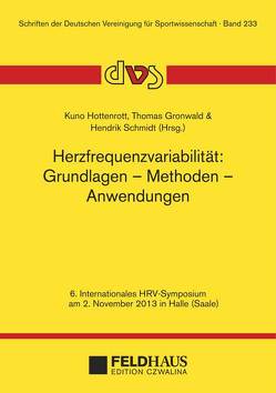 Herzfrequenzvariabilität: Grundlagen – Methoden – Anwendungen von Gronwald,  Thomas, Hottenrott,  Kuno, Schmidt,  Hendrik