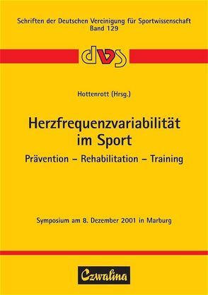 Herzfrequenzvariabilität im Sport von Hottenrott,  Kuno