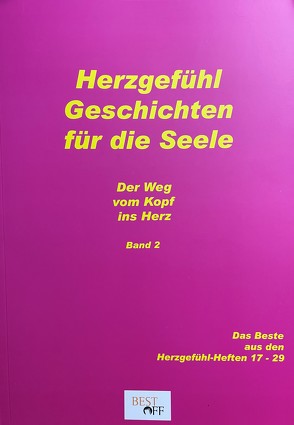 Herzgefühl Geschichten für die Seele Band 2 von Weigertsdorfer,  Richard