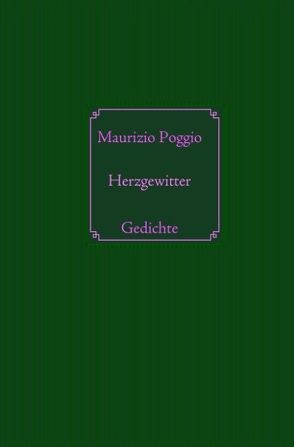 Herzgewitter von Poggio,  Maurizio