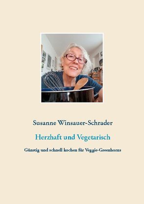 Herzhaft und Vegetarisch von Winsauer-Schrader,  Susanne