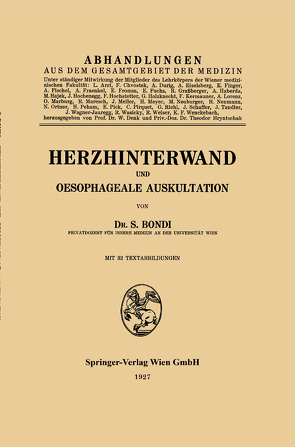 Herzhinterwand und Oesophageale Auskultation von Bondi,  Samuel