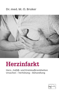 Herzinfarkt von Bruker,  Max Otto