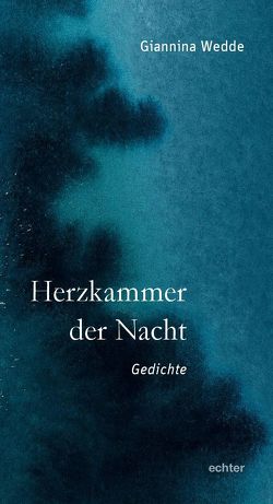 Herzkammer der Nacht von Wedde,  Giannina