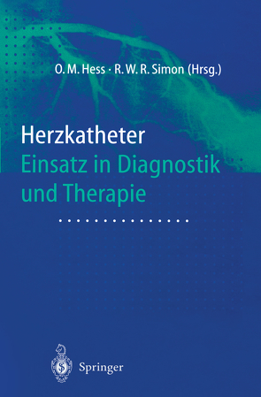 Herzkatheter von Hess,  Otto Martin, Simon,  Rüdiger W.R.