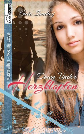 Herzklopfen – Down Under von Sunday,  Kate