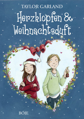 Herzklopfen & Weihnachtsduft von Garland,  Taylor, Neiske,  Christina