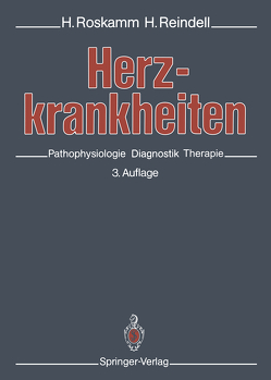 Herzkrankheiten von Antoni,  H., Reindell,  Herbert, Roskamm,  Helmut