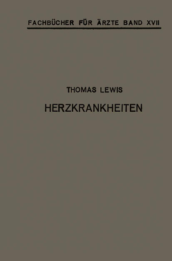 Herzkrankheiten von Hess,  NA, Lewis,  NA, Volhard,  NA