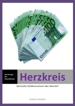 Herzkreis – Die Energie der Schenkkreise von Anders,  Gudrun