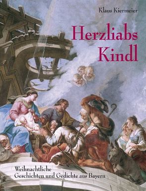 Herzliabs Kindl von Kiermeier,  Klaus