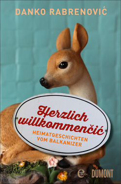 Herzlich willkommen?i? von Rabrenovi?,  Danko