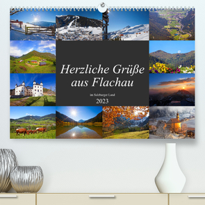 Herzliche Grüße aus Flachau (Premium, hochwertiger DIN A2 Wandkalender 2023, Kunstdruck in Hochglanz) von Kramer,  Christa