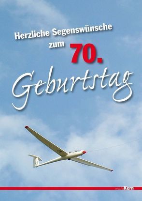 Herzliche Segenswünsche zum 70. Geburtstag von Scherer,  Kurt