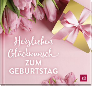 Herzlichen Glückwunsch zum Geburtstag von Groh Verlag