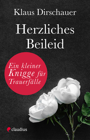 Herzliches Beileid von Dirschauer,  Klaus