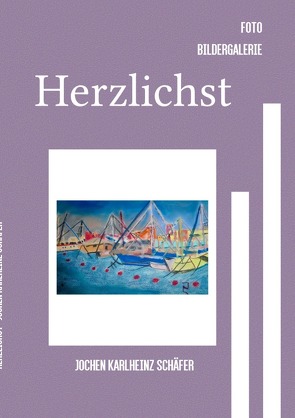 Herzlichst von Schäfer,  Jochen Karlheinz