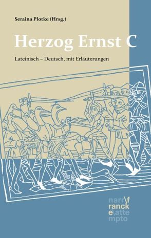 Herzog Ernst C. Lateinisch – Deutsch von Plotke,  Seraina