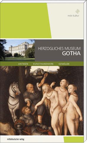 Herzogliches Museum Gotha von Eberle,  Martin