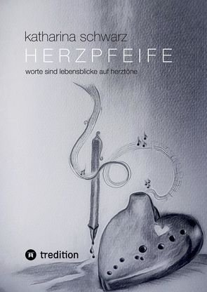 Herzpfeife von Schwarz,  Katharina