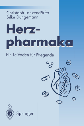 Herzpharmaka von Düngemann,  Silke, Lanzendörfer,  Christoph