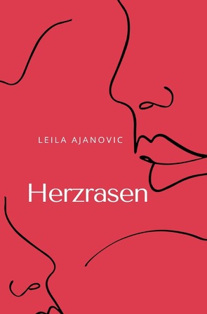 Herzrasen von Ajanovic,  Leila