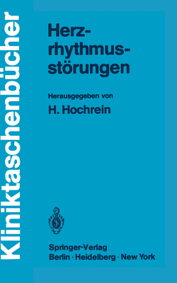 Herzrhythmusstörungen von Hochrein,  H.