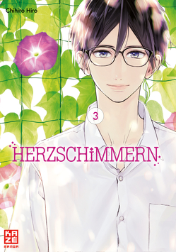 Herzschimmern – Band 3 von Hiro,  Chihiro