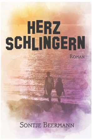 Herzschlingern von Beermann,  Sontje