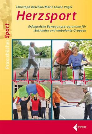 Herzsport von Raschka,  Christoph, Vogel,  Marie-Louise