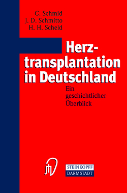 Herztransplantation in Deutschland von Scheld,  H. H., Schmid,  C., Schmitto,  J. D.