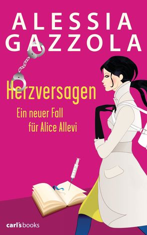 Herzversagen von Gazzola,  Alessia, Spatz,  Sylvia