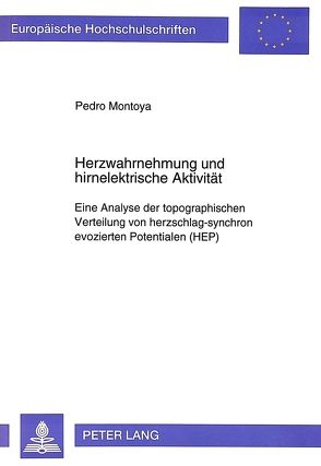 Herzwahrnehmung und hirnelektrische Aktivität von Montoya,  Pedro