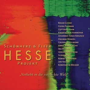 Hesse Projekt 2 von Feidman,  Giora, Fleer,  Angelica, Hesse,  Hermann, John,  Gottfried, Mazumdar,  Gaurav, Müller,  Ina, Schönherz,  Richard, Stadlober,  Robert, Wecker,  Konstantin