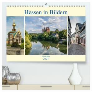 Hessen in Bildern (hochwertiger Premium Wandkalender 2024 DIN A2 quer), Kunstdruck in Hochglanz von Hess,  Erhard