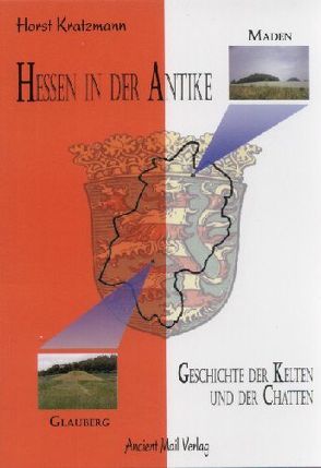 Hessen in der Antike von Kratzmann,  Horst