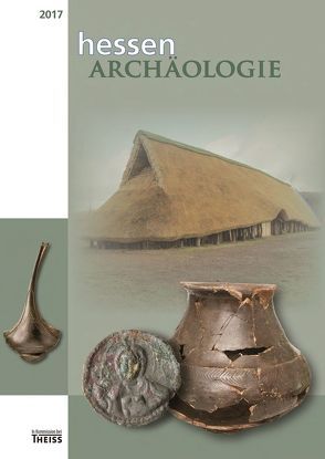 hessenARCHÄOLOGIE 2017 von Recker,  Udo