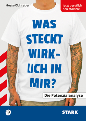 STARK Hesse/Schrader: Was steckt wirklich in mir? von Hesse,  Jürgen, Schrader,  Hans Christian