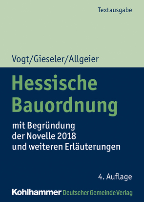 Hessische Bauordnung von Allgeier,  Erich, Gieseler,  Karoline, Vogt,  Susanne