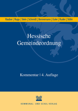 Hessische Gemeindeordnung (HGO) von Bennemann,  Gerhard, Euler,  Thomas, Rauber,  David, Ruder,  Tim, Rupp,  Matthias, Schmidt,  Helmut, Stein,  Katrin, Stöhr,  Andreas